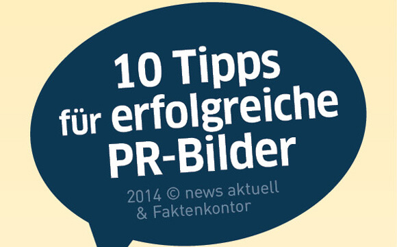 10 Tipps für erfolgreiche und gelungene PR-Bilder