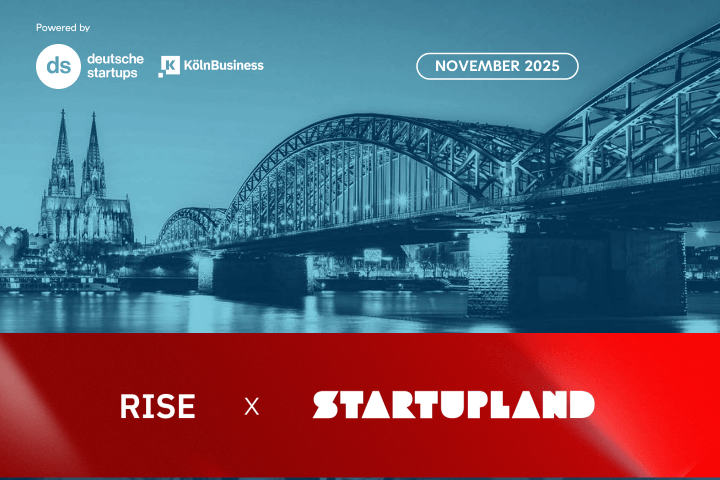RISE in STARTUPLAND – Eine Woche Startup-Power in Köln
